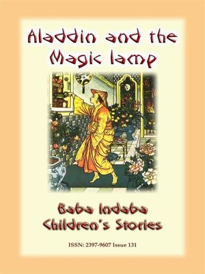cover image of ALADDIN AND HIS MAGIC LAMP--An Eastern Children's Story